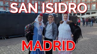 EMIGRAR A ESPAÑA Y CONOCER SUS FESTIVIDADES  15 de Mayo, SAN ISIDRO, MADRID! 4K / 2023