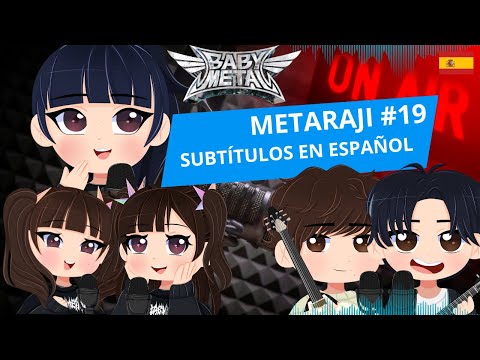 BABYMETAL METARAJI #19 — Español