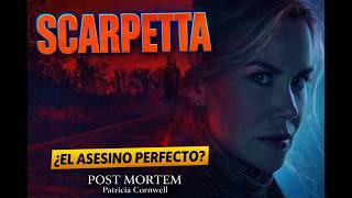 POST MORTEM de PATRICIA CORNWELL | El ORIGEN de SCARPETTA antes de la SERIE de PRIME VIDEO 2026