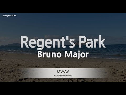 Bruno Major-Regent&amp;#39;s <strong>Park</strong> (Karaoke <strong>Version</strong>)