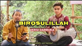 #MANTAP_SHOLAWAT_BIROSULILLAHI WAL BADAWI #1 - Versi DARBUKA IMAM M SYUQRON