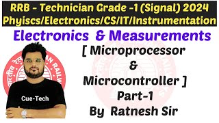 | RRB Technician Grade 1 [Signal ]  Microprocessor Part-1 | Physics/Electronics/CS/IT by Ratnesh Sir
