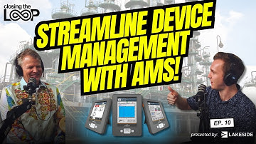 Unlocking the Power of AMS Device Manager w/ Eric Snyder, Emerson | Closing the Loop #10