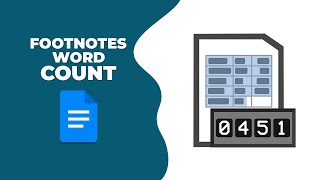How to make footnotes count in word count from google docs