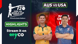 Full Match Highlights | Australia VS USA | IMC Over-40s T20 World Cup 2025