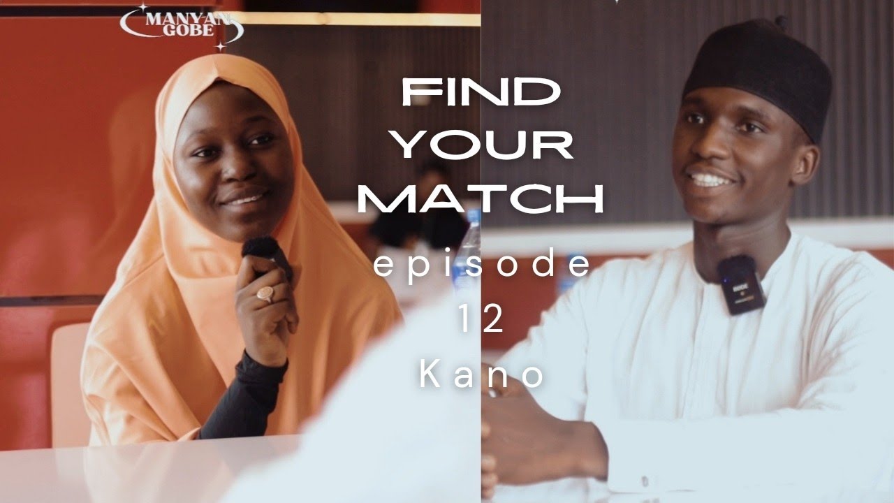Find Your Match [Makauniyar Soyayya] | Hausa Version with English Subtitles | Kano-NG | Episode 12