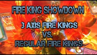 Fire King Showdown - 3 Axis Kings vs Fire Kings