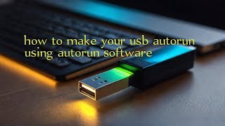 Make Your USB Drive AUTORUN using Autorun software | USB ko autorun kaisy banai screenshot 3