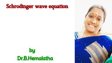 Schrodinger Wave equation