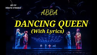 DANCING QUEEN. SONG BY: ABBA WITH LYRICS.