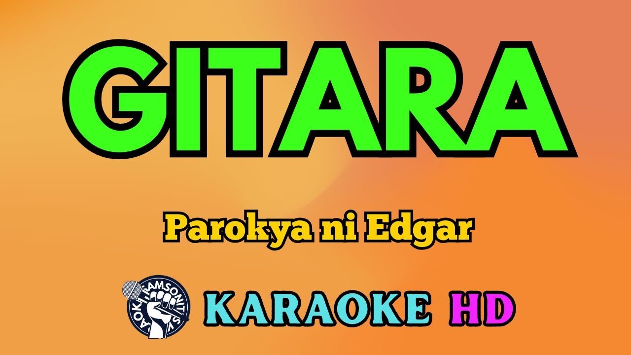 Gitara KARAOKE by Parokya ni Edgar 4K HD 