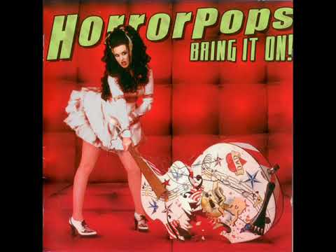 HORROR POPS – Bring It On! (2005)♫ Full Album ⚡