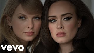 Taylor Swift ft. Adele - Echoes of Forever  [Music Video 2025] New Song