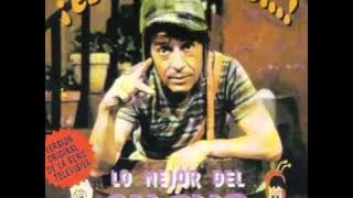 El Chavo del Ocho (Cancion Completa 1973)