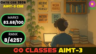 AIMT-3 Analysis | My Marks, Rank & Complete Analysis 🚀🔥 | GO CLASSES | GATE CSE 2026