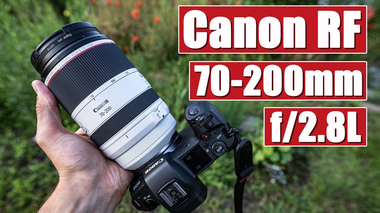 Canon RF 70 200mm F 2 8L IS USM Best Telephoto Lens Ever Canon EOS canon-rf-70-200mm-f-2-8l-is-usm-best-telephoto-lens-ever-canon-eos