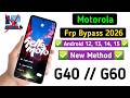 Moto g40 / g60 Frp Bypass / Unlock Without PC | Android 12,13 ,14  Google Account Bypass | 100% Ok |