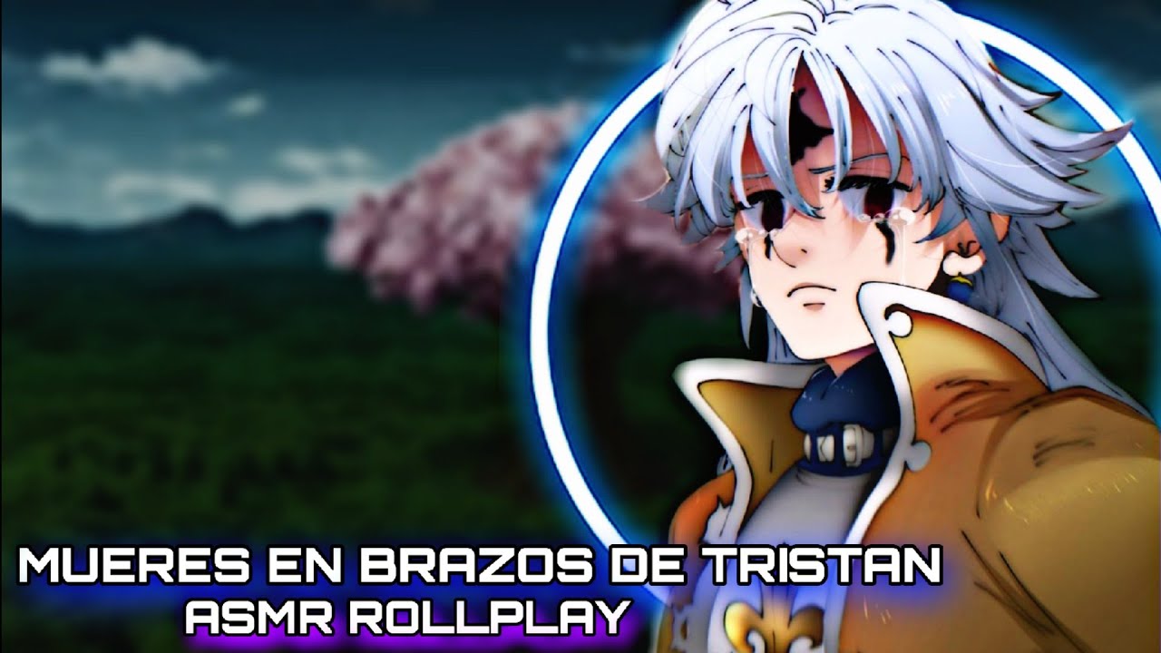 Mueres En Brazos De Tristan /ASMR ROLLPLAY