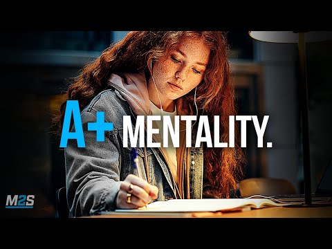 A+ STUDENT MENTALITY - Best Study Motivation #2