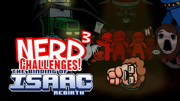 Nerd³ Challenges! The Binding of Me: Rebirth