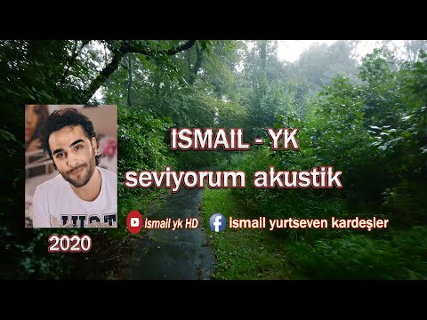 İsmail YK - Seviyorum Akustik - 2020 - HD