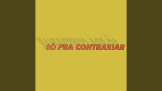 Profunda Saudade - Só Pra Contrariar