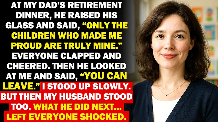 My Father Humiliated Me at His Retirement Dinner, Until My Husband Revealed Who He Really Was...
