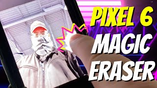iPhone CAN'T do THIS! Pixel 6 MAGIC ERASER! How To & Demo