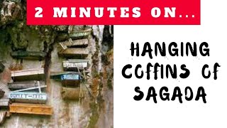 What Are the Hanging Coffins of Sagada? - Just Give Me 2 Minutes