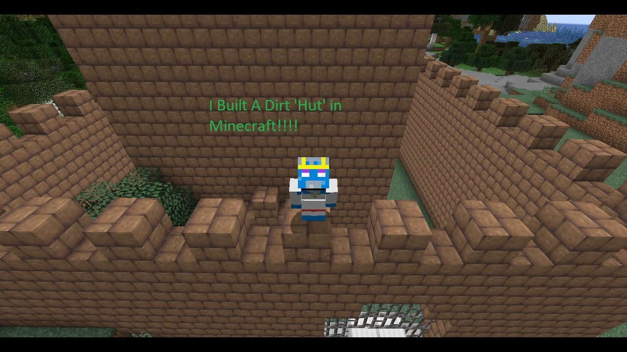 I Built A Dirt Hut In Minecraft But Was It Just A Hut YouTube