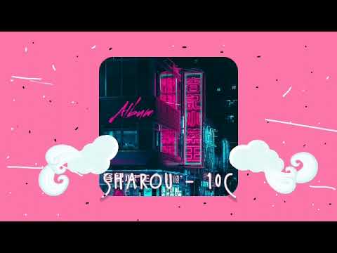 Sharou - 10c - lofi music, chill music - 3min #lofi