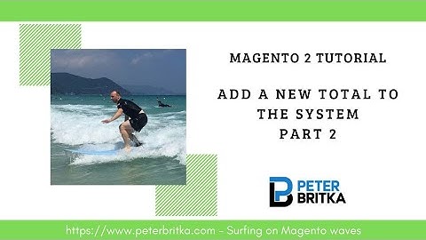 Magento 2 - Add a new total (part 2)