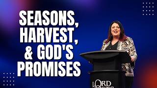 The Truth About Seasons, Harvest, and Gods Promises | Brenda Kunneman