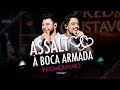 Fred & Gustavo - Assalto à Boca Armada