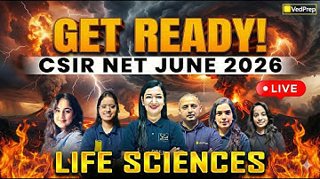 Get Ready for CSIR NET 2026 | Life Sciences | Live with Top Faculty  | VedPrep Biology