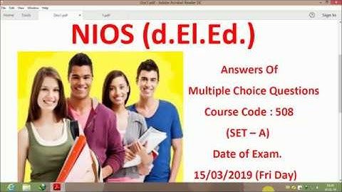 NIOS (D.El.Ed.), MCQ Answers - 508, (In Odia), D.O.E - 15/03/2019