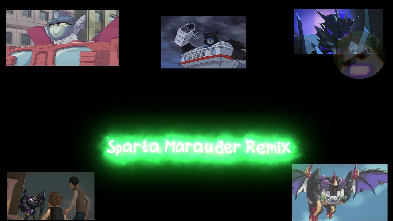 Transformers - Sparta Marauder Remix