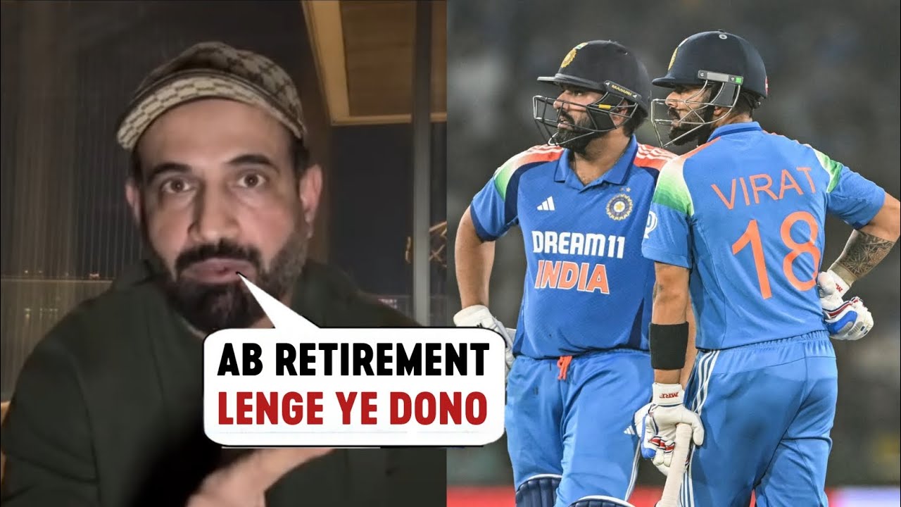Irfan Pathan shocking statement on Rohit Sharma and Virat Kohli before IND vs SA ODI series 2025