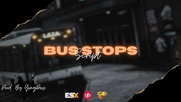 [FiveM Script] Windy City/YBN Inspired Bus Stations