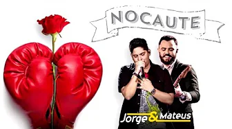 Jorge e Mateus - Nocaute (Áudio Oficial) Jorge e Mateus - Nocaute (Áudio Oficial)
