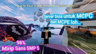 Sans SMP 5 Teryata Ada Di MCPE Dan MCPC||Buruan Join Ke Server||🐙😱