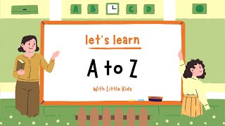 Kids Learning Videos | Learn A to Z Words | Words From Alphabets | A to Z Words | Alphabet | ABC