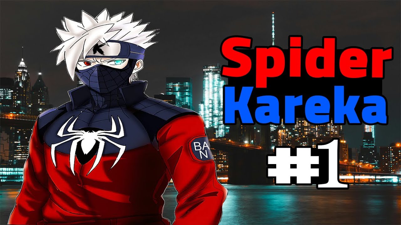 Spider Kareka part 1