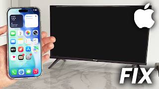 How To Fix Screen Mirroring Not Working On iPhone - Full Guide