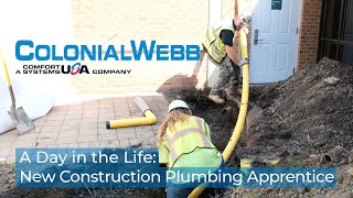 A Day in the Life: New Construction Plumbing Apprentice