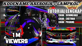 KODENAME ASESORIS  LAMPKOL TUTORIAL LENGKAP//BUS SIMULATOR INDONESIA