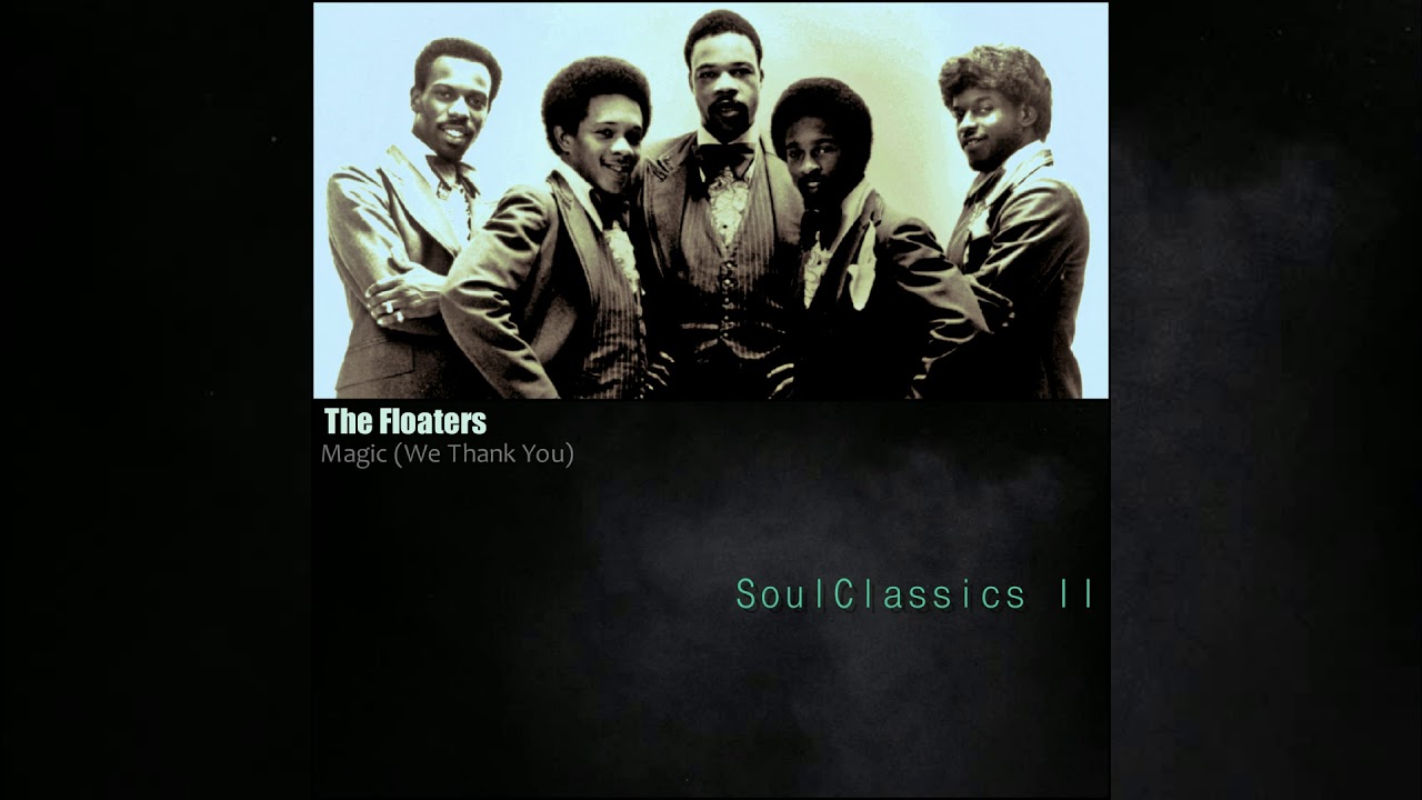 Soul Classics II - The Floaters 
