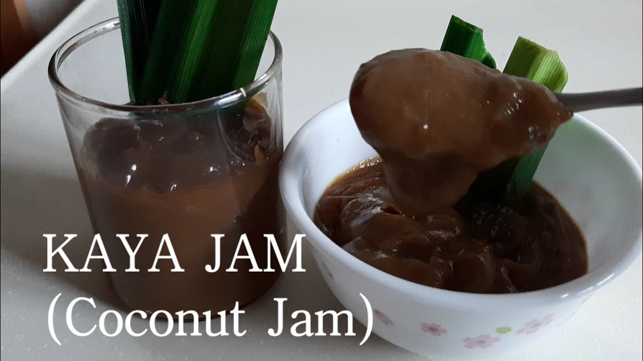 How to make KAYA JAM (Coconut Jam) YouTube