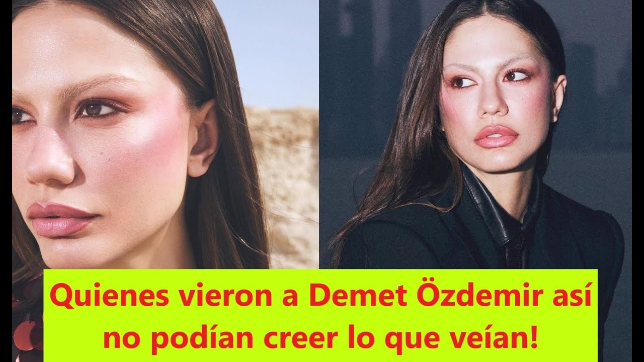 Те, кто видел Демет Оздемир такой, не могли поверить своим глазам!