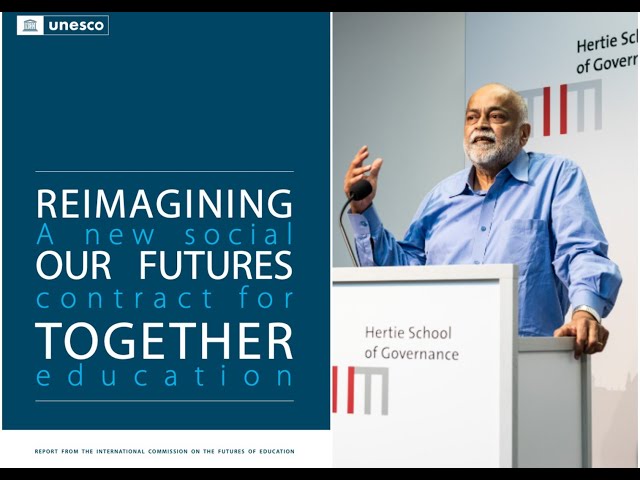 Watch Can Education Shape Our Futures? An online discussion of UNESCO’s #FuturesOfEducation - 7 Dec 2021 on YouTube.
